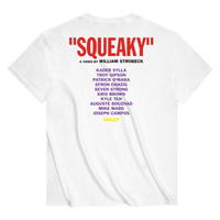 "SQUEAKY" T-Shirt