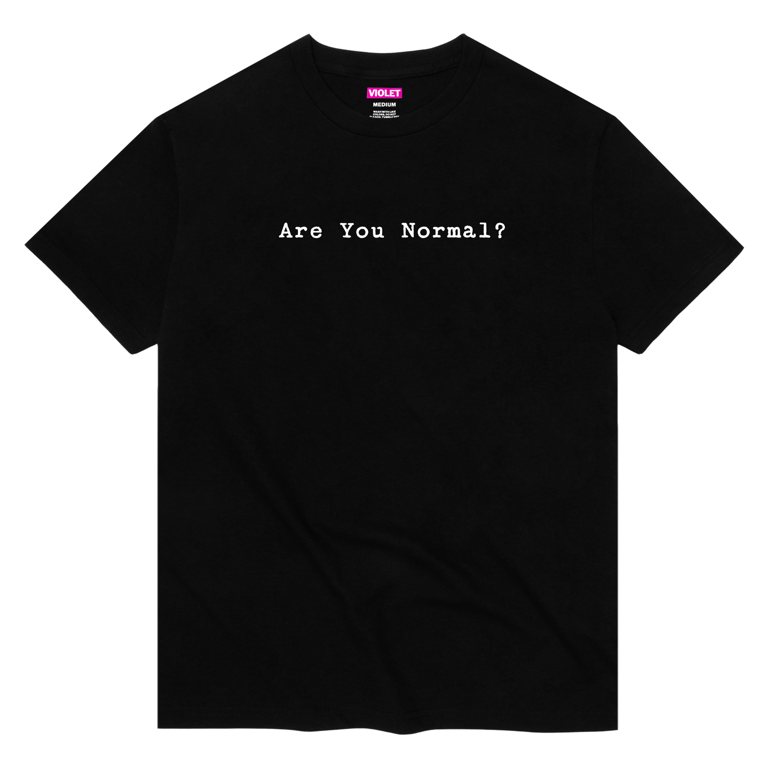 ARE YOU NORMAL? T-SHIRT BLACK