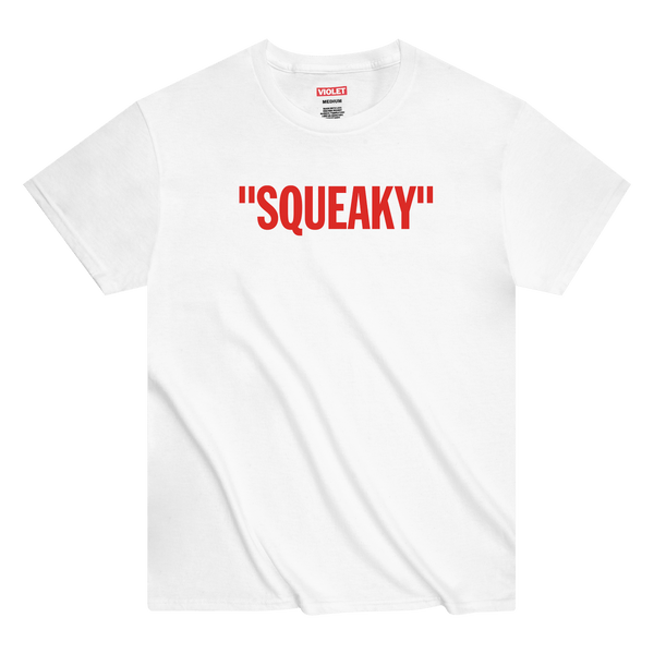 "SQUEAKY" TEE (PRESALE)