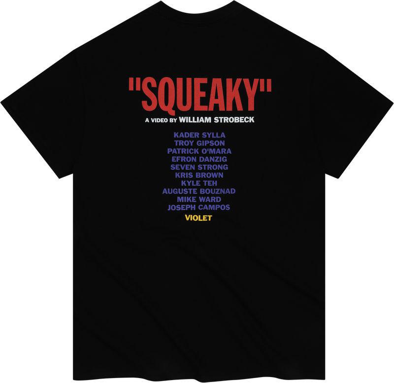 "SQUEAKY" T-Shirt