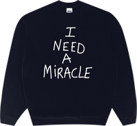 I NEED A MIRACLE CREW NAVY