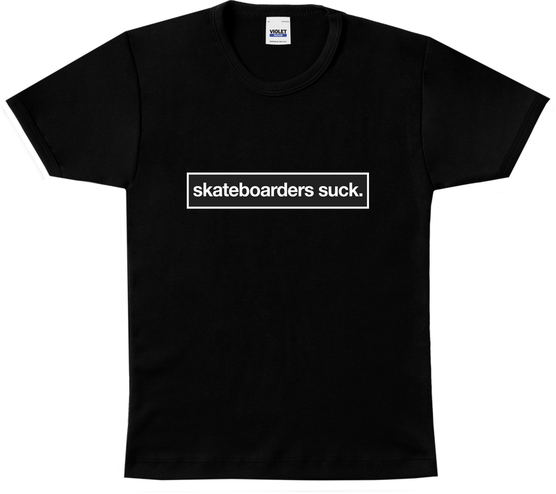 SKATEBOARDERS SUCK WOMEN'S T-SHIRT BLACK