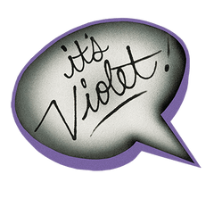 VIOLET!
